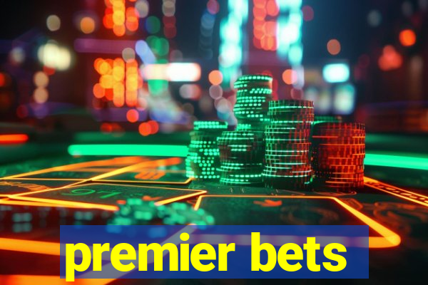 premier bets